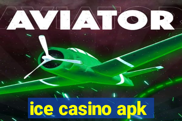 ice casino apk